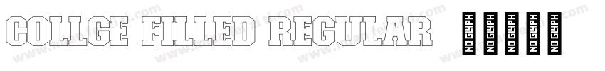 Collge Filled Regular字体转换